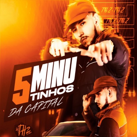 5 MINUTINHOS DA CAPITAL | Boomplay Music