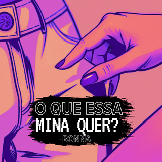 O que essa mina quer