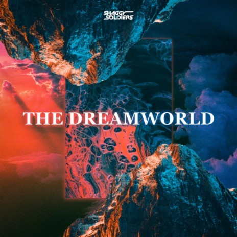 The Dreamworld | Boomplay Music