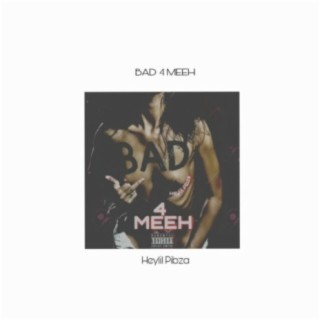 BAD 4 MEEH (Radio edit)