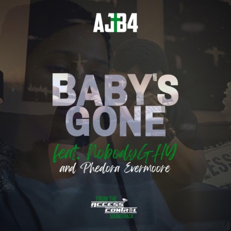 Baby's Gone (Single) ft. NobodyGHY | Boomplay Music