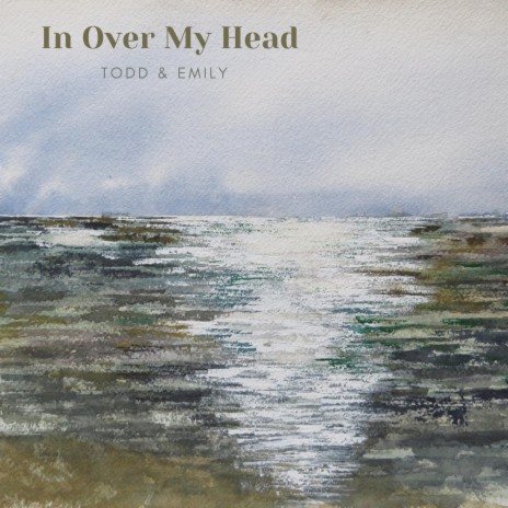 In Over My Head | Boomplay Music