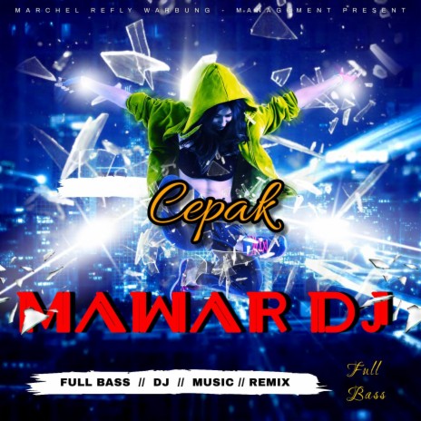 Mawar DJ Cepak | Boomplay Music