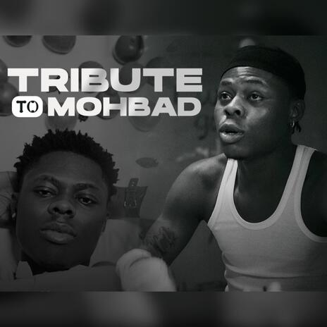 Tribute To Mohbad | Boomplay Music