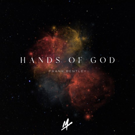 Hands of God ft. Frank Bentley | Boomplay Music
