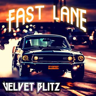 Fast Lane lyrics | Boomplay Music