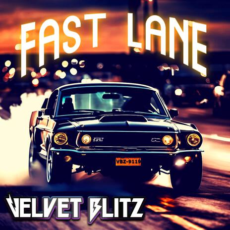 Fast Lane | Boomplay Music