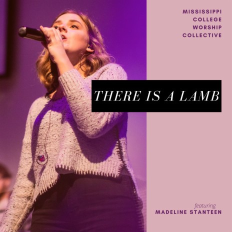 There Is a Lamb ft. Madeline Stanteen | Boomplay Music