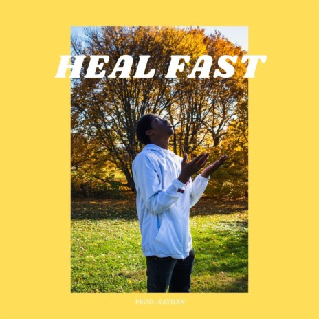 Heal Fast | Boomplay Music