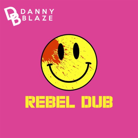 Rebel Dub | Boomplay Music