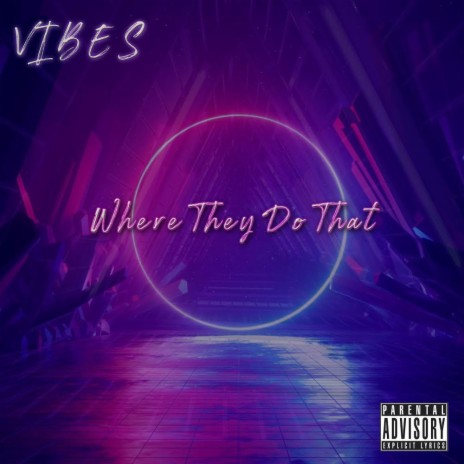 Where They Do That | Boomplay Music