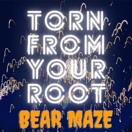 TORN FROM YOUR ROOT | Boomplay Music