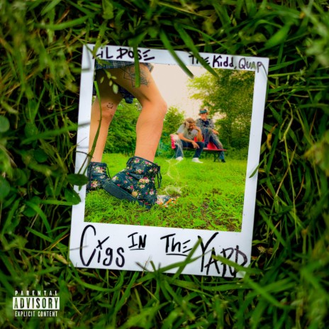 Cigs In The Yard (feat. The Kidd, Quap) | Boomplay Music