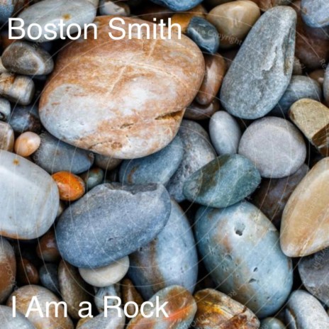 I Am a Rock