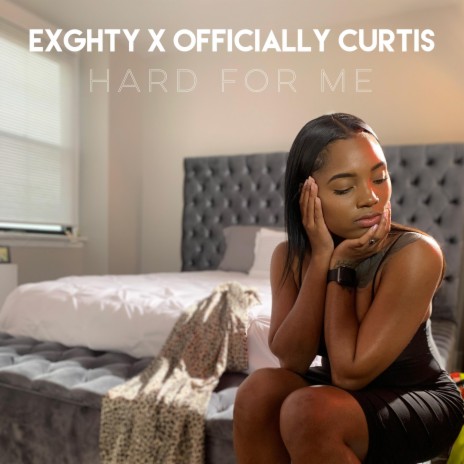 Hard for Me ft. Officially Curtis | Boomplay Music