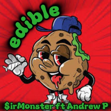 Edible ft. Andrew P | Boomplay Music