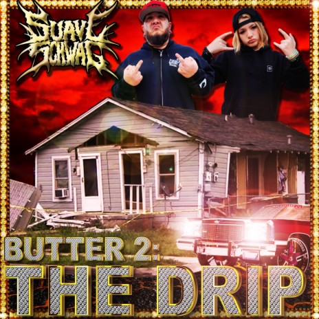 Butter 2: The Drip | Boomplay Music