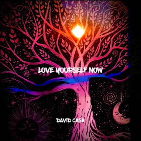 LOVE YOURSELF NOW | Boomplay Music