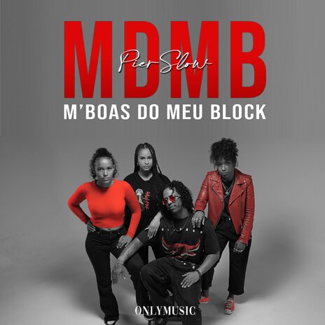 M.D.M.B (M'boas do Meu Block) | Boomplay Music