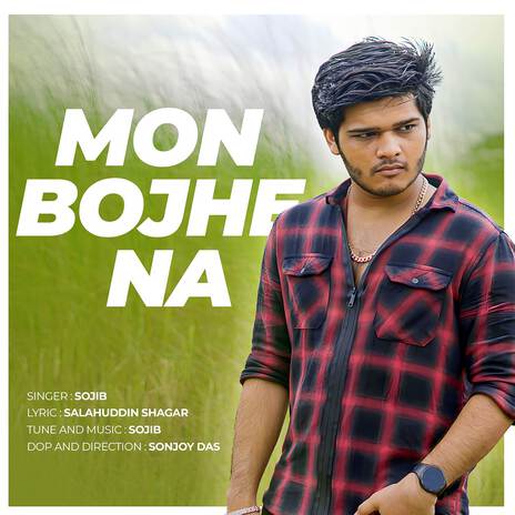 Mon Bojhe Naa | Boomplay Music