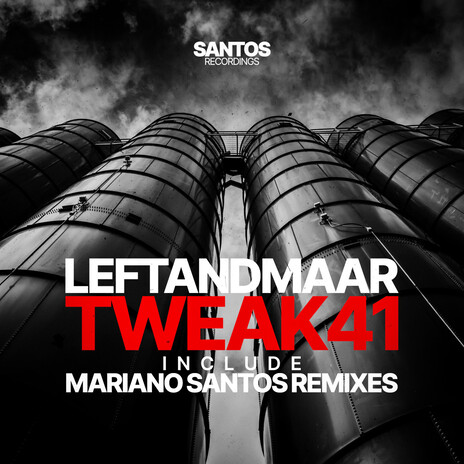 Tweak41 (Mariano Santos Remix)