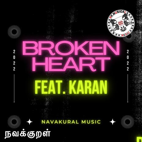 Broken Heart ft. Karan