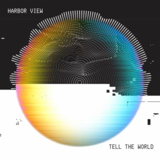 Tell The World (Remastered)