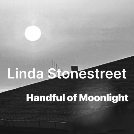 Handful of Moonlight | Boomplay Music