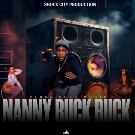 Nanny Buck Buck | Boomplay Music