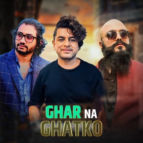 Ghar Na Ghatko | Boomplay Music