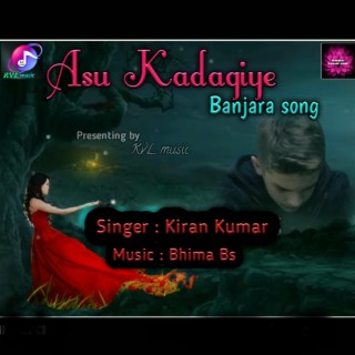 Asu Kadagiye Banjara Song