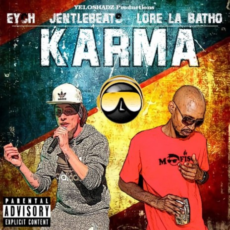 Karma ft. Lore - La - Batho & JentleBeats | Boomplay Music
