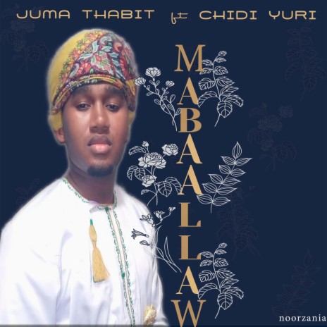 Mabaallaw ft. Chidi Yuri | Boomplay Music