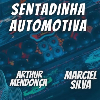 Sentadinha Automotiva lyrics | Boomplay Music
