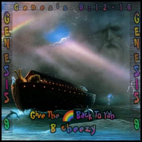Give The Rainbow Back To Yah (Genesis 9:12-15) | Boomplay Music