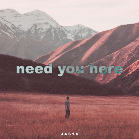 need you here | Boomplay Music