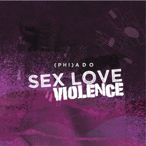 Sex Love Violence | Boomplay Music