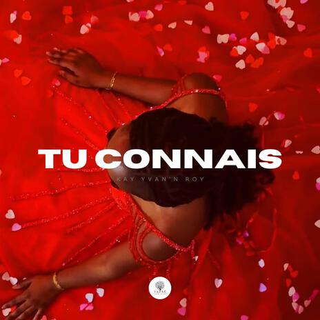 Tu connais ft. Kay Ods | Boomplay Music