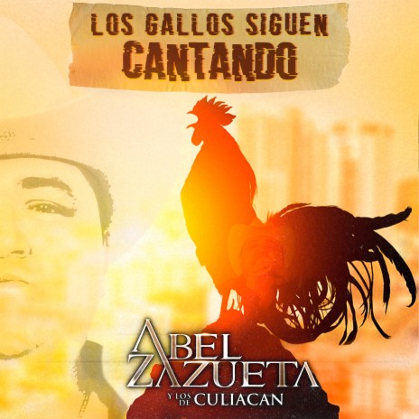 Los Gallos Siguen Cantando | Boomplay Music