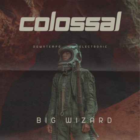 COLOSSAL | Boomplay Music