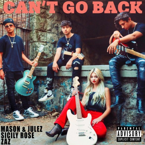 Can't Go Back (feat. Mason & Julez & ZAZ) | Boomplay Music