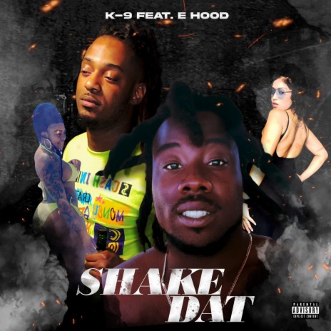 Shake Dat (feat. E Hood)