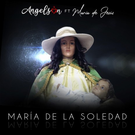 María de la Soledad ft. María de Jesús | Boomplay Music