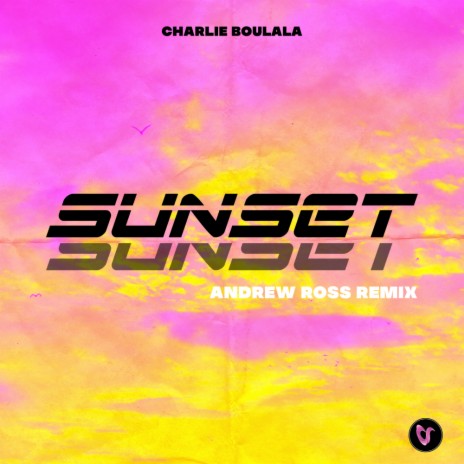 Sunset (Andrew Ross Remix) ft. Andrew Ross | Boomplay Music