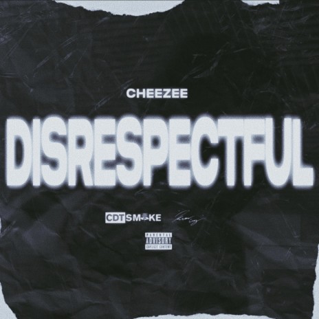 Disrespectful | Boomplay Music