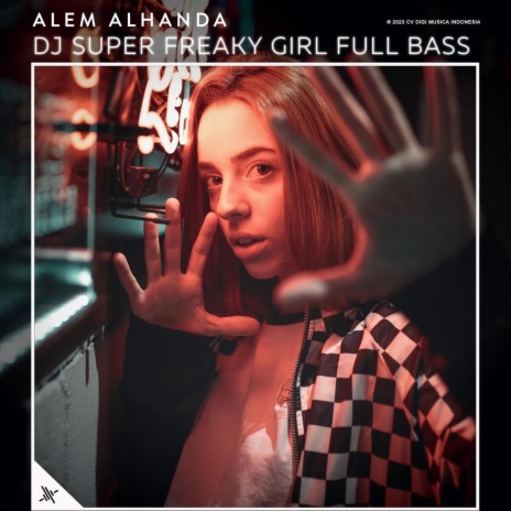 DJ Super Freaky Girl Full Bass | Boomplay Music