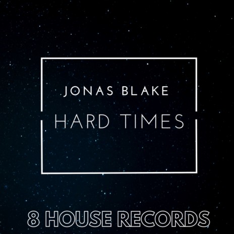 Hard Times (Original Mix)