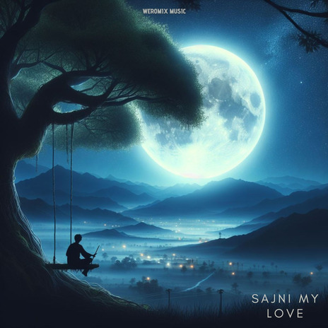 Sajni My Love | Boomplay Music