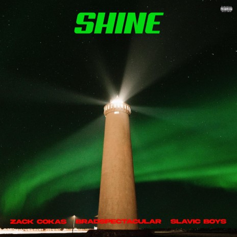 SHINE ft. Zack Cokas & Slavic Boy | Boomplay Music