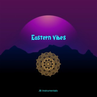 Eastern Vibes